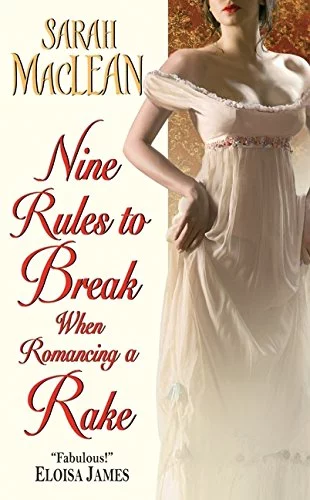 Pre-Owned Nine Rules to Break When Romancing a Rake: 1 (Love by Numbers) Paperback