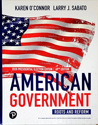 Pre-Owned American Government, Roots and Reform, 2020 Presidential Election Edition, Fourteenth Edition, AP edition, c.2022, 9780136927709, 013692770X Paperback