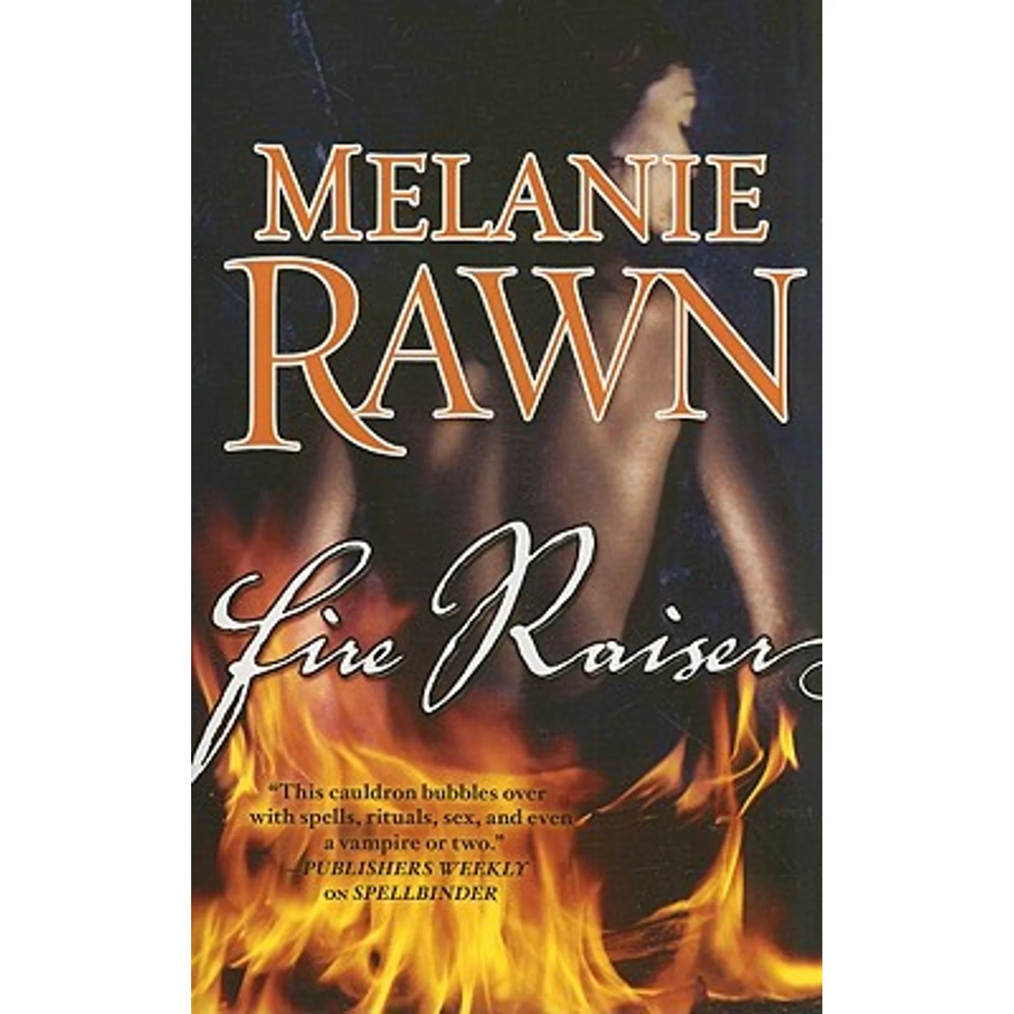 Pre-Owned Fire Raiser (Paperback 9780765354372) by Melanie Rawn