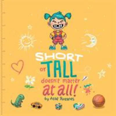 Pre-Owned Short Or Tall Doesn't Matter At All: (Childrens books about Bullying/Friendship/Being Different/Kindness Picture Books, Preschool Books, Ages 3 5, Bab (Paperback) 9659264704 9789659264704
