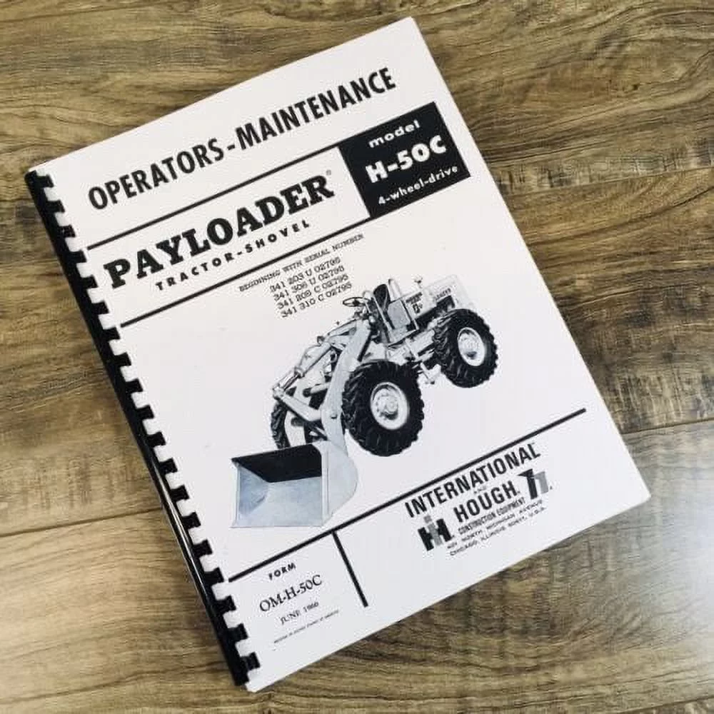 International & Hough H-50c Payloader Tractor-Shovel Operators Manual Owners 4wd