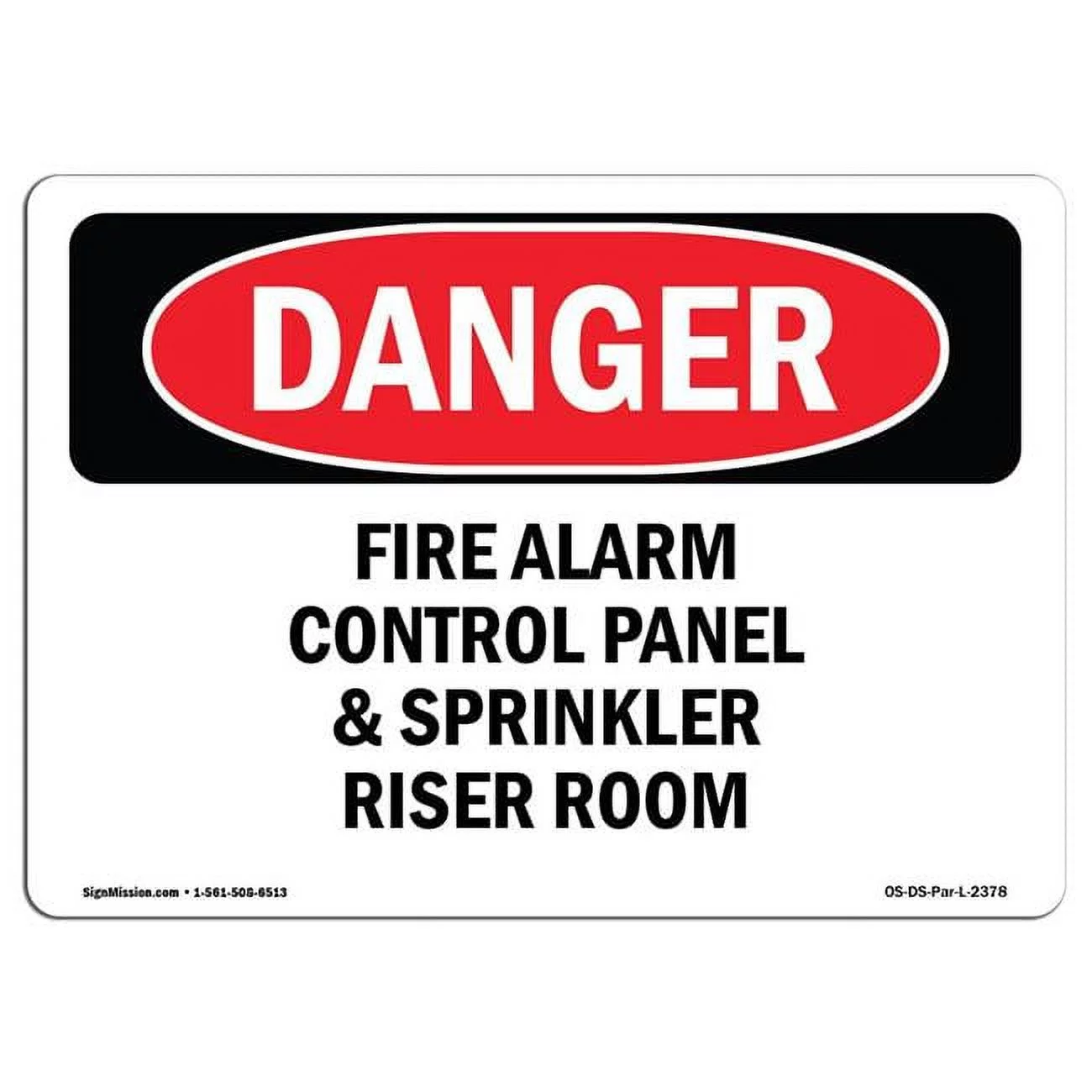 10 x 14 in. OSHA Danger Sign - Fire Alarm Control Panel & Sprinkler Riser Room