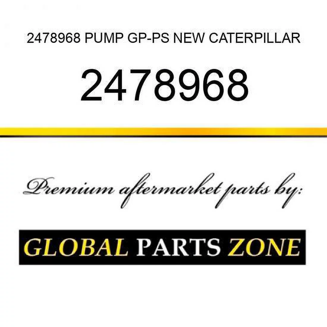 2478968 PUMP GP-PS NEW CATERPILLAR