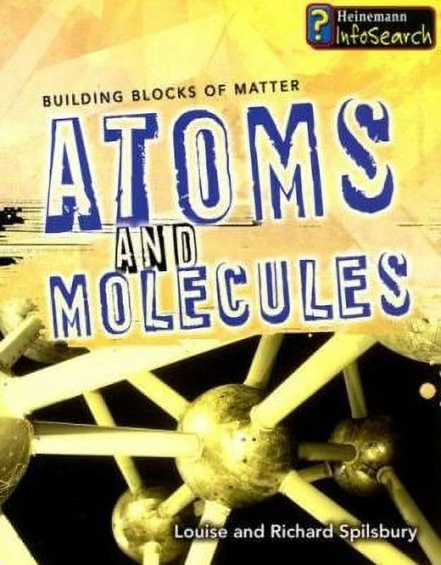 Pre-Owned Atoms and Molecules (Paperback) 1403493413 9781403493415