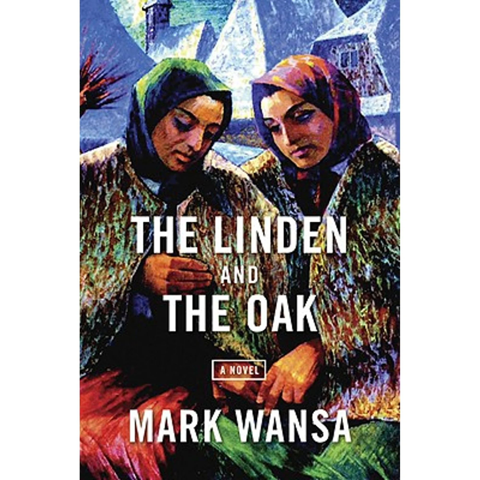 Pre-Owned The Linden and the Oak (Paperback 9780981186306) by Mark Wansa