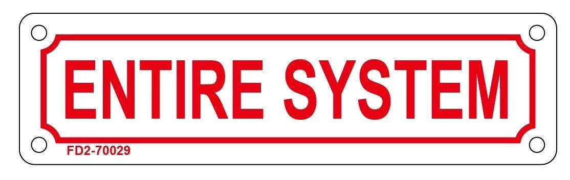 ENTIRE SYSTEM SIGN ( ALUMINIUM 2X7 )