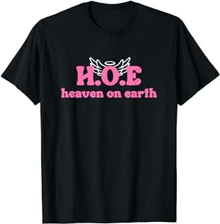 H.O.E Heaven On Earth Apparel T-Shirt