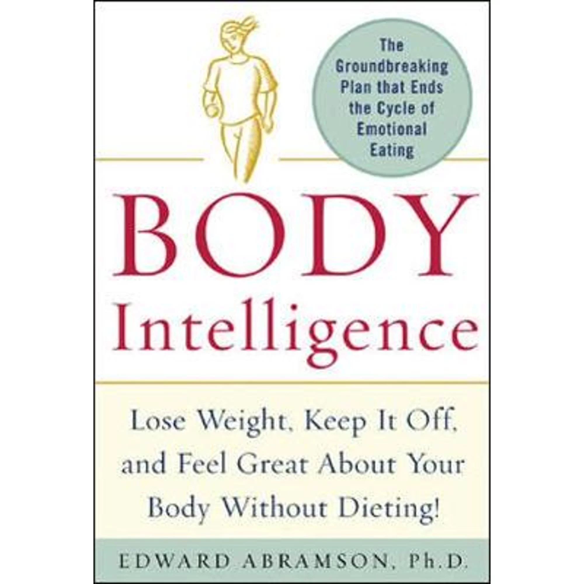 Pre-Owned Body Intelligence (Hardcover) by Edward Abramson