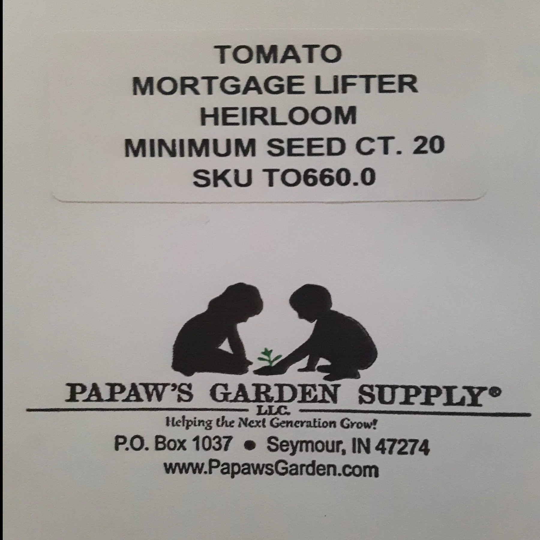 PAPAW'S GARDEN SUPPLY LLC. HELPING THE NEXT GENERATION GROW! Mortgage Lifter Heirloom Tomato 20 Seeds