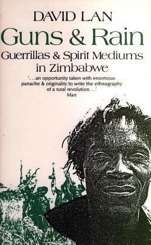 Pre-Owned Guns and Rain : Guerrillas and Spirit Mediums in Zimbabwe 9780852552018 Used