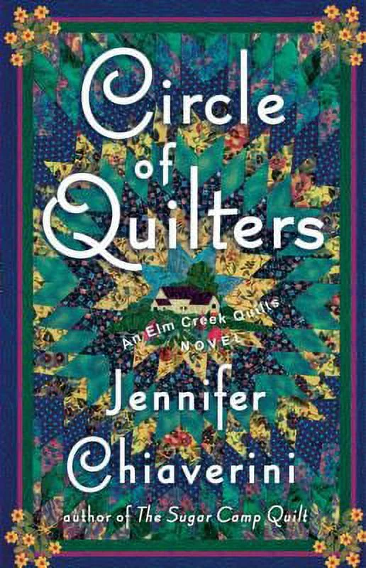 Pre-Owned Circle of Quilters: An ELM Creek Quilts Novel (Hardcover) 0743260201 9780743260206