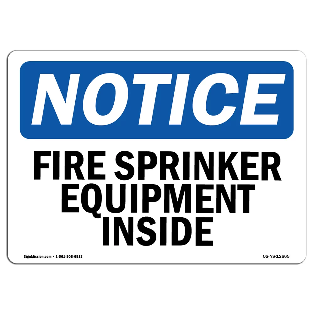 OSHA Notice Sign - Fire Sprinkler Equipment Inside | Plastic Sign | Protect Your Business, Construction Site, Warehouse & Shop Area |  Made in the USA