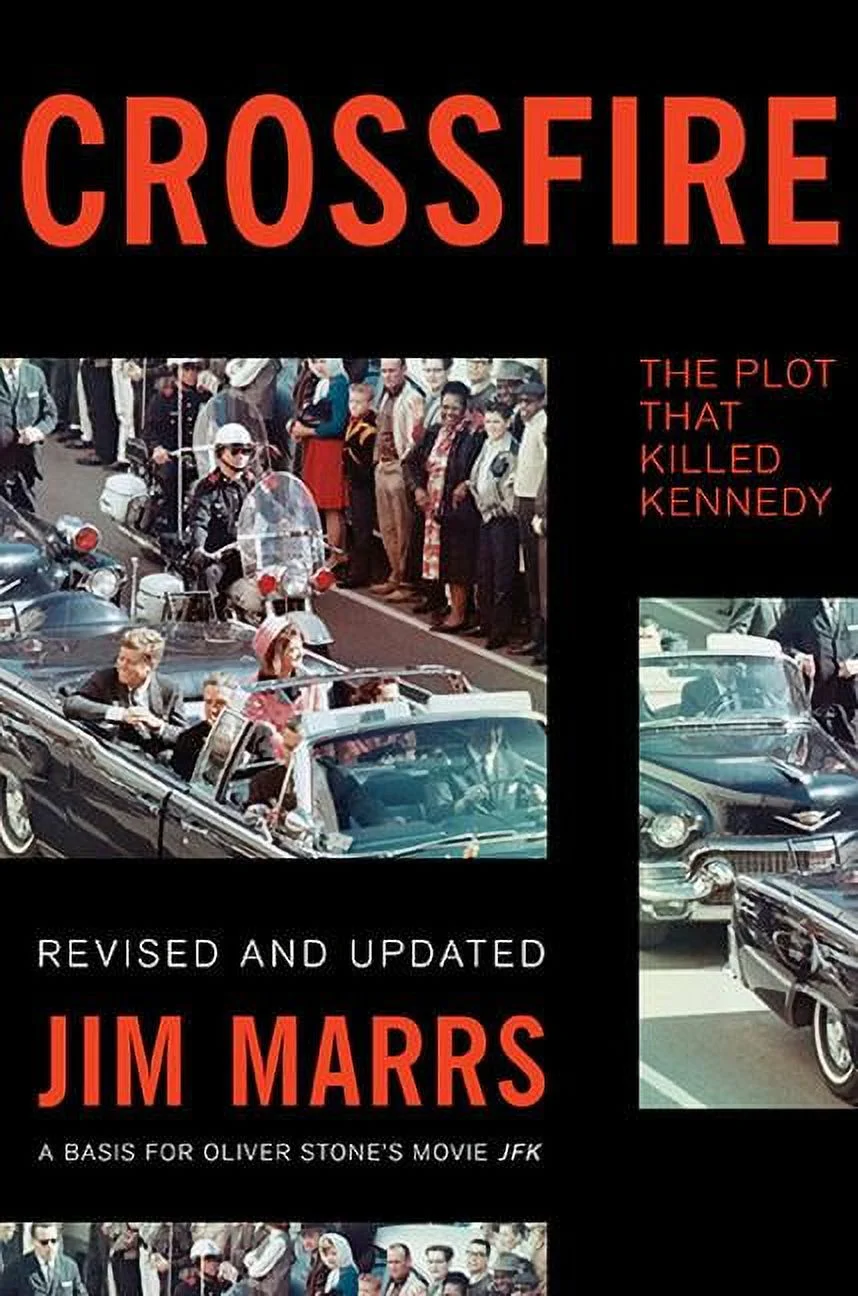 Crossfire: The Plot That Killed Kennedy, (Paperback)