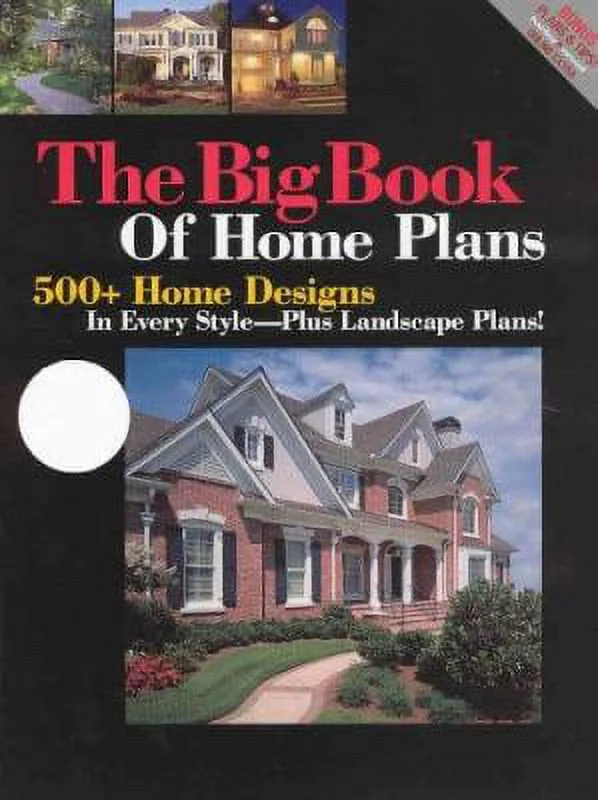 Pre-Owned The Big Book of Home Plans: 500+ Home Designs in Every Style Plus Landscape Plans (Paperback) 1931131368 9781931131360
