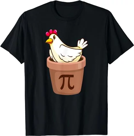 Chicken Pot Pie Tee,Funny Math pun Chicken Day Cartoon T-Shirt
