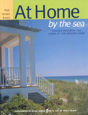 Pre-Owned At Home by the Sea : Houses Designed for Living at the Water's Edge (Hardcover) 9780892727544