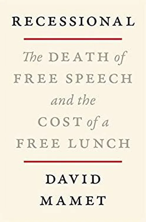 Recessional : The Death of Free Speech and the Cost of a Free Lunch 9780063158993 Used / Pre-owned