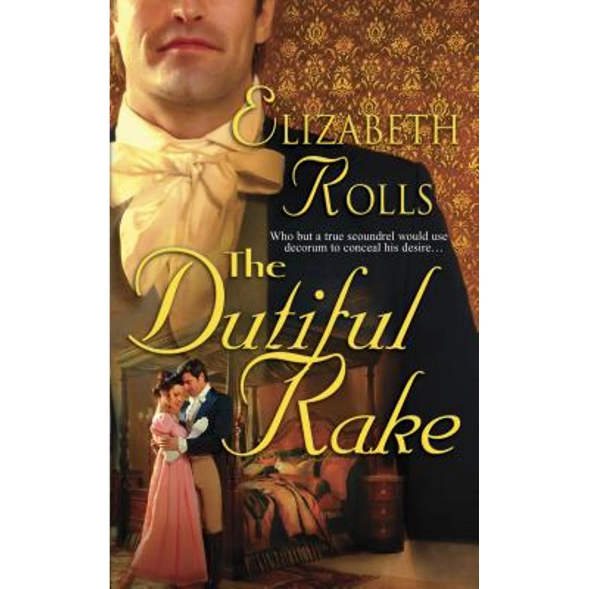 Pre-Owned The Dutiful Rake (Paperback 9780373293124) by Elizabeth Rolls