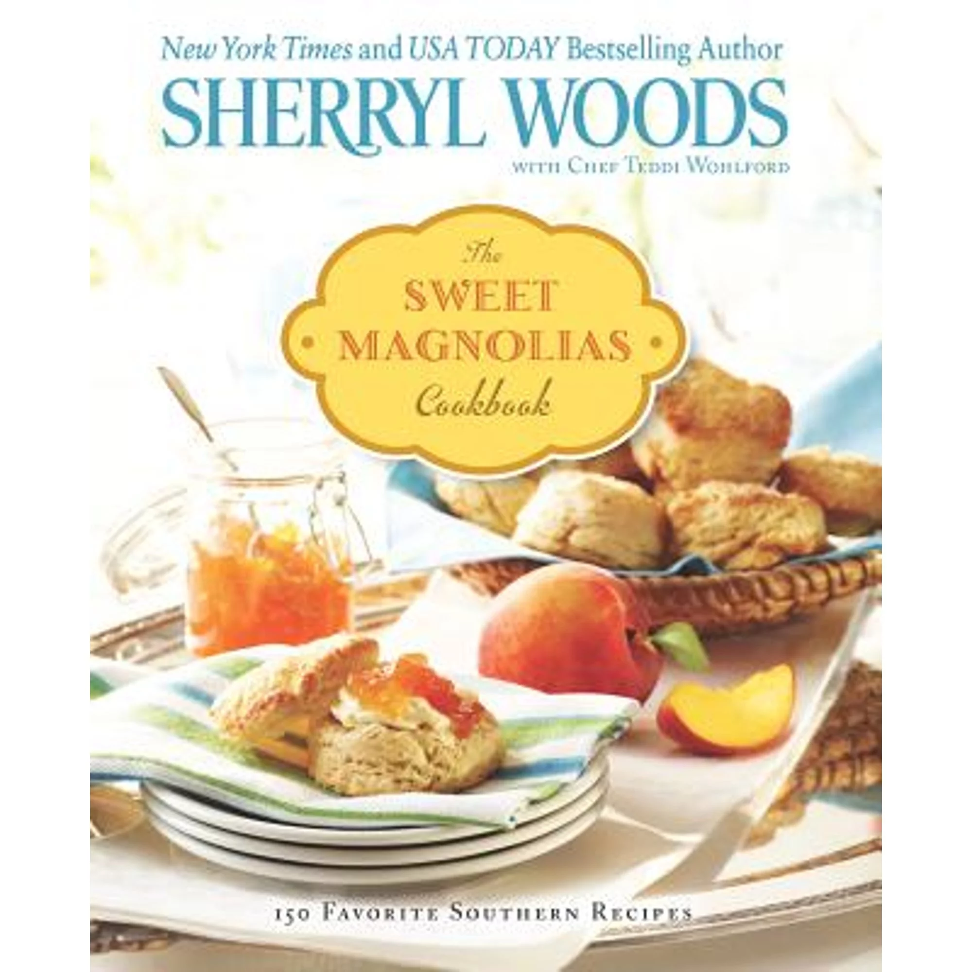 Pre-Owned The Sweet Magnolias Cookbook: More Than 150 Favorite Southern Recipes (Paperback 9780373892600) by Sherryl Woods