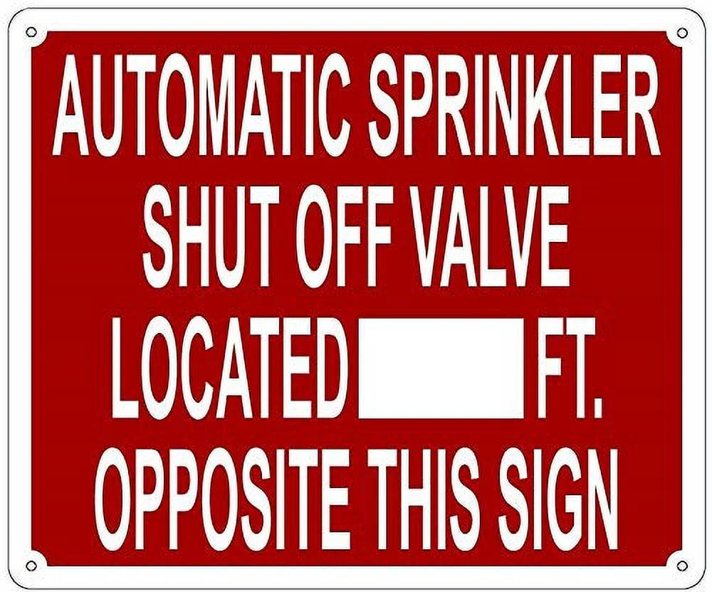 Automatic Sprinkler Shut of Valve Located_FT Opposite This Sign (Reflective,Aluminum, RED 10x12) (ref-2201)