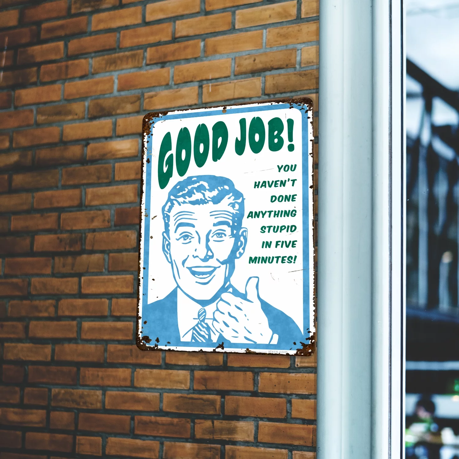 ATX Custom Signs - Sarcastic Signs for Office - Good Job! You haven't Done Anything Stupid in Five Minutes! Rustic Looking Sign - Size 8 x 12