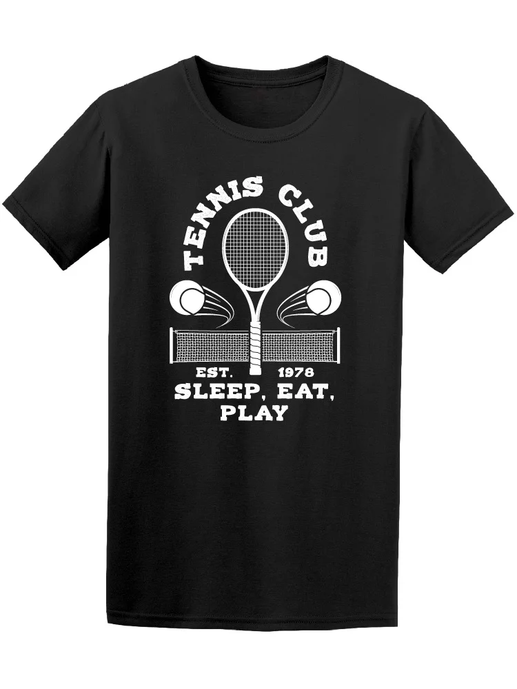 Tennis Club Sleep Eat Play T-Shirt Men -Image by Shutterstock, Male XX-Large