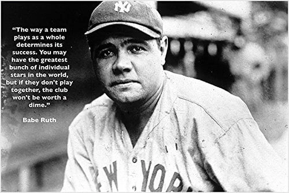 Quote About Teamwork Baseball Great Babe Ruth Vintage Photo Poster 24X36 Nyc