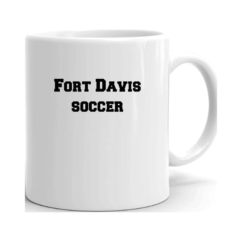 Fort Davis Soccer Ceramic Dishwasher And Microwave Safe Mug By Undefined Gifts
