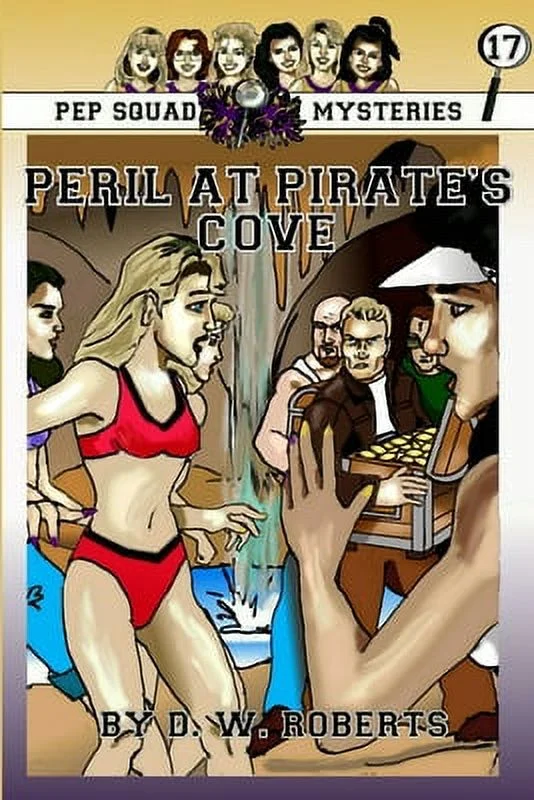 Pre-Owned Pep Squad Mysteries Book 17: Peril at Pirate's Cove (Paperback) 1329970829 9781329970823